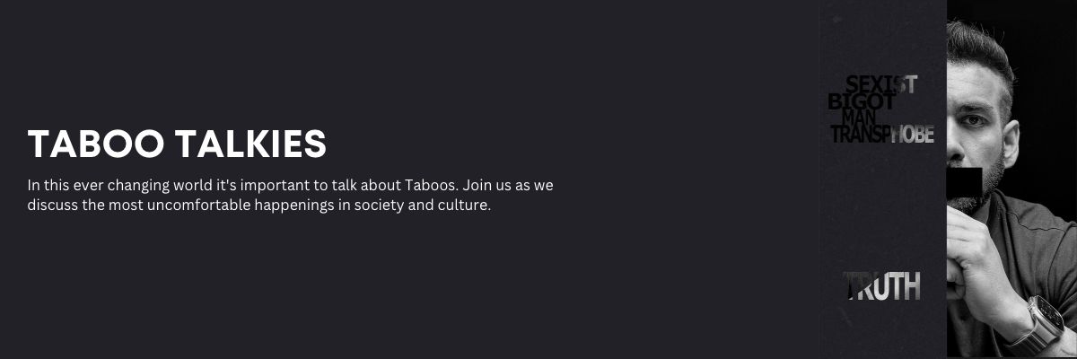 TABOO TALKIES